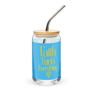 Faith Fuels Everything Can-shaped glass